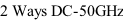 2 Ways DC-50GHz